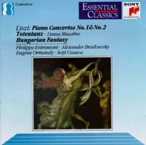 Franz Liszt - Piano Concertos No.1 & No.2 / Totentanz / Hungarian Fantasy