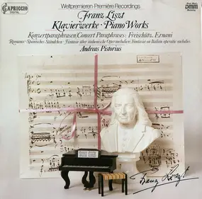 Franz Liszt - Klavierwerke / Weltpremieren