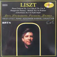 Franz Liszt , Belgian Radio And Television Philharmonic Orchestra , David Lively - Liszt: Piano Concertos No. 1 & 2 Fantasia Ballade Liebestraum