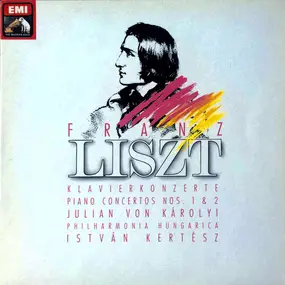Franz Liszt - Klavierkonzerte / Piano Concertos Nos. 1 & 2
