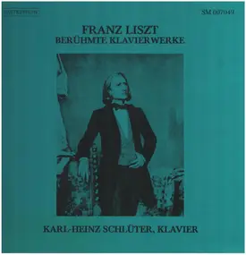 Franz Liszt - Liebesträume 1-3 / Ungarische Rhapsodie Nr. 6 / Polonaise Nr. 2 a.o.