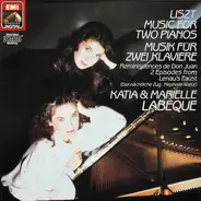 Franz Liszt , Katia Et Marielle Labèque - Music For Two Pianos = Musik Für Zwei Klaviere