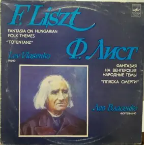 Franz Liszt - Fantasia On Hungarian Folk Themes. "Totentanz"