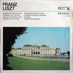 Franz Liszt - Konzert Für Klavier Und Orchester Nr.1 Es-Dur / Konzert Für Klavier Und Orchester Nr. 2 A-Dur