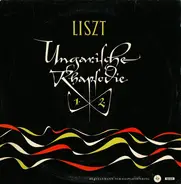 Franz Liszt/Symphonie-Orch. des Westdeutschen Rundfunks, E. Szenkar - Ungarische Rhapsodie  Nr.1 f-moll und Nr.2 cis-moll