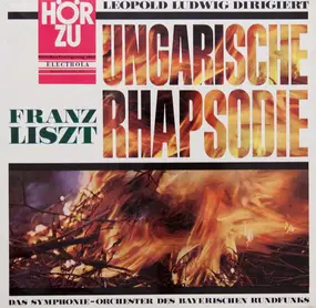 Franz Liszt - Ungarische Rhapsodien Nr. 1, 2, 6 & 12