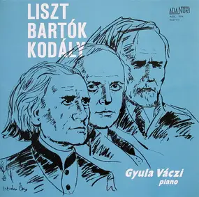Liszt Ferenc - Gyula Váczi