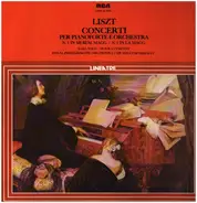 Franz Liszt - Concerti per Pianoforte ed Orchestra