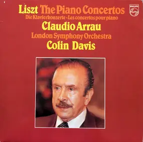 Franz Liszt - Liszt: The Piano Concertos