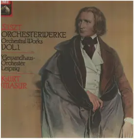 Franz Liszt - Orchesterwerke Vol. 1