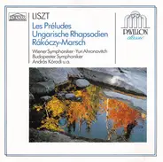 Liszt - Les Préludes - Ungarische Rhapsodien - Rákóczy-Marsch