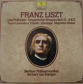 Franz Liszt - Les Préludes • Ungarische Rhapsodien 2, 4 & 5