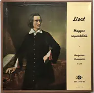 Franz Liszt - Magyar Rapszódiák / Hungarian Rapsodies  I-XIX