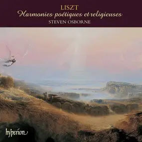 Franz Liszt - Harmonies Poétiques Et Religieuses