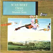 Franz Schubert - Münchner Oktett - Octet In F Major D. 803