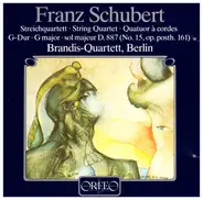 Schubert / Brandis-Quartett - Streichquartett G-Dur, D. 887 (No. 15, Op. Posth. 161)