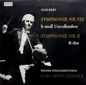 Franz Schubert - Symphonie Nr. VIII 'Unvollendete' / Symphonie Nr. II