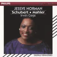 Franz Schubert • Gustav Mahler / Jessye Norman • Irwin Gage - Jessye Norman