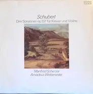 Schubert - Drei Sonatinen Op. 137 Für Klavier Und Violine