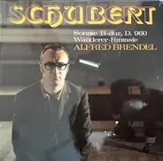 Franz Schubert , Alfred Brendel - Sonate B-dur, D. 960 • Wanderer-Fantasie