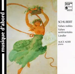 Franz Schubert - Valses Nobles -  Valses Sentimentales - Länder