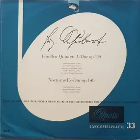 Franz Schubert - Forellen-Quintett Op. 114  / Nocturne Op. 148