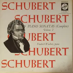 Franz Schubert - Piano Sonatas (Complete) Volume 2