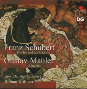 Franz Schubert - Quartet D 810 "Death And The Maiden" / Adagietto From Symphony Nr. 5