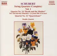 Schubert - String Quartets (Complete) Vol. 1