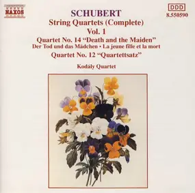 Franz Schubert - String Quartets (Complete) Vol. 1