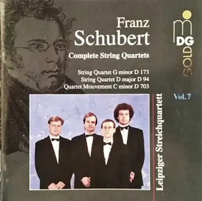 Franz Schubert - Complete String Quartets Vol. 7