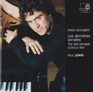 Schubert / Paul Lewis - Les Dernières Sonates - The Last Sonatas D.959 & 960
