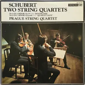 Franz Schubert - Two String Quartets: No13 · No.12 (Prague String Quartet)