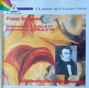 Franz Schubert - Symphonie No. 4, C-Dur, D 417 / Symphonie No. 3, H-Moll, D 759