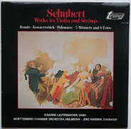 Schubert - Works For Violin & Strings