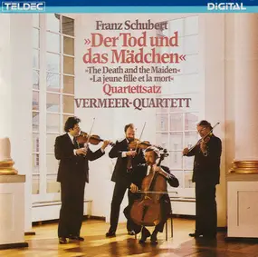 Franz Schubert - Der Tod Und Das Mädchen · Quartettsatz