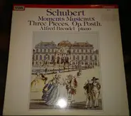 Franz Schubert / Alfred Brendel - Moments Musicaux Op. Posth / Three Pieces Op. Posth.