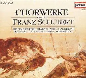 Franz Schubert - Chorwerke