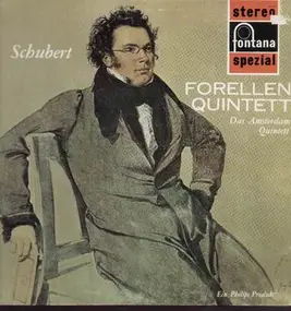 Franz Schubert - Forellen Quintett, Das Amsterdam Quintett