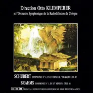 Schubert / Brahms - Symphonie N° 4 En Ut Mineur; "Tragique", D. 417 / Symphonie N° 1 En Ut Mineur, Op. 68