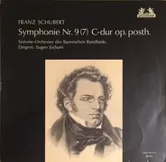 Schubert - Eugen Jochum w/ Bavarian RSO - Symphonie Nr. 9 (7) C-Dur Op. Posth.
