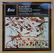 Franz Schubert / Buckel, Lohmeyer, South German Madrigal Choir - Mirjam's Siegesgesang / Gesang Der Geister Über Den Wassern / Nachtgesang Im Walde