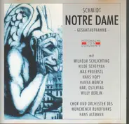 Franz Schmidt - Notre Dame (Gesamtaufnahme)