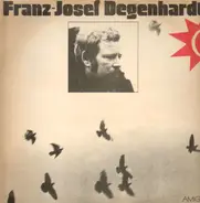 Franz Josef Degenhardt - Franz Josef Degenhardt