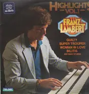 Franz Lambert - Highlights Vol. 1
