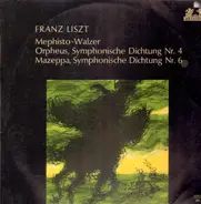 Franz Liszt/ Münchener Philharmoniker, Bamberger Symphoniker, O. Suitner, C. von Dohnányi - Mephisto-Walzer *Orpheus * Mazeppa