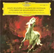 Franz Liszt - Mazeppa · Ungarische Fantasie · Ungarische Rhapsodien 4 Und 5