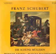 Franz Schubert - Die schöne Müllerin (Werner Krenn, Rudolf Buchbinder)
