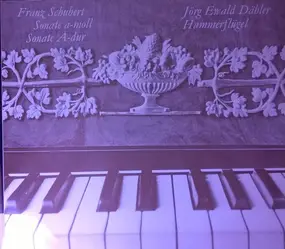 Franz Schubert - Schubert/Sonaten A-moll, A-dur