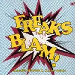 Freaks - Blam! (The New Jam)